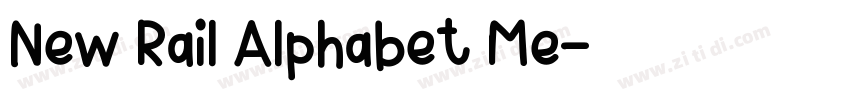 New Rail Alphabet Me字体转换